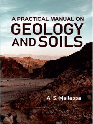 cover image of A Practical Manual on Geology and Soils